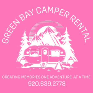 Green Bay Camper Rental Ladies T-Shirt with White Print FRONT AND BACK Design