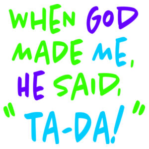 When God Made Me Bib Design