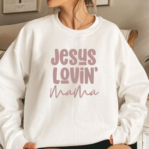 Jesus Lovin' Mama Crewneck Sweatshirt Thumbnail